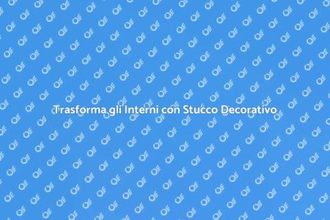 Stucco Decorativo per Interni Eleganti