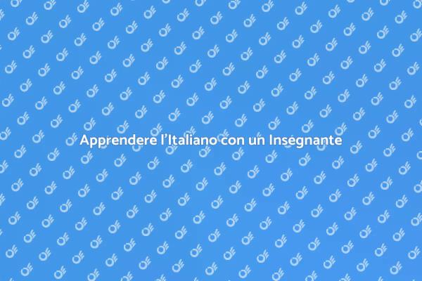 Scopri l'Italiano con un Insegnante