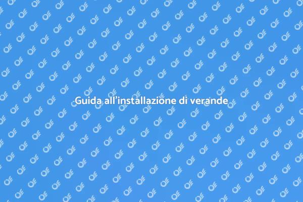 Come installare una veranda composita