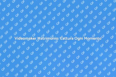 Videomaker Professionista per Matrimonio