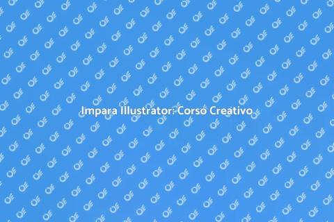 Corso Illustrator: Svela la Creatività
