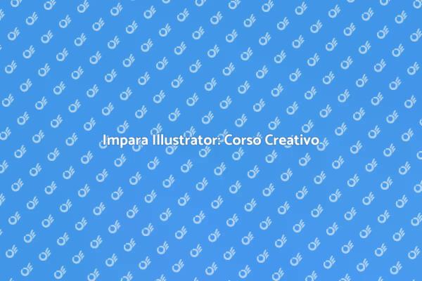Corso Illustrator: Libera la Tua Creatività