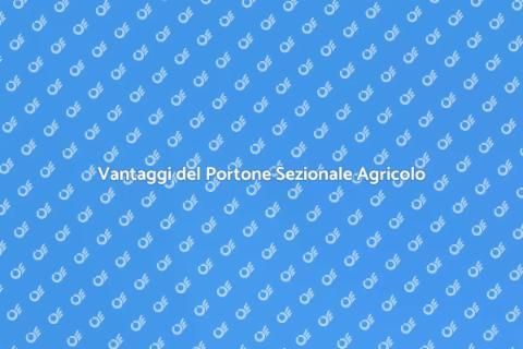 Portone Sezionale per Aziende Agricole