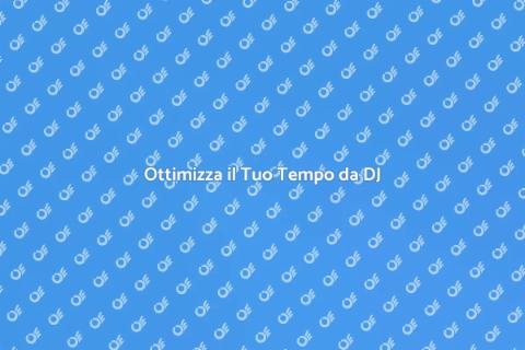 Servizio di Gestione Tempo per DJ