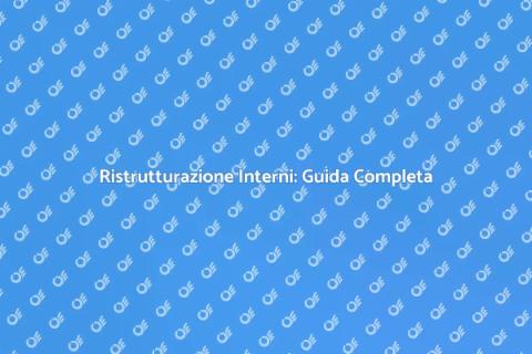 Ristrutturazione d'Interni: Trasforma Casa