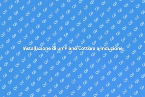 Collegare un Piano Cottura a Induzione