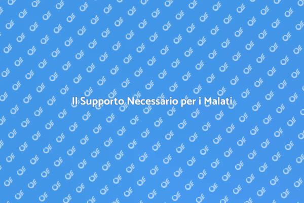 Assistenza ai Malati: Supporto Essenziale