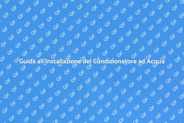 Rinfresca la Tua Casa con Acqua