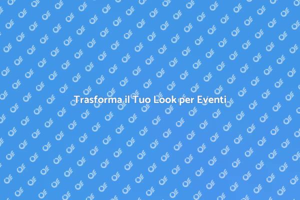 Il Tuo Look per Occasioni Eleganti