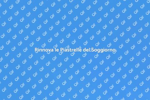 Sostituzione Piastrelle Soggiorno