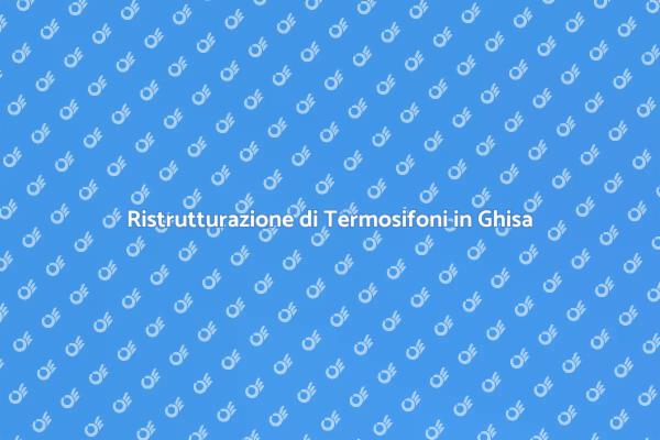 Cura dei Termosifoni in Ghisa