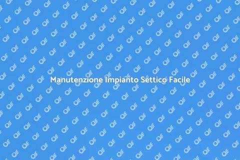 Pulire un Impianto Settico: Guida