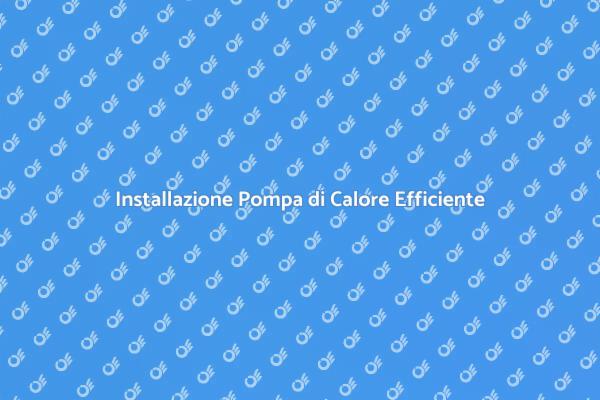 Innovazione: Pompa di Calore Senza Condotti