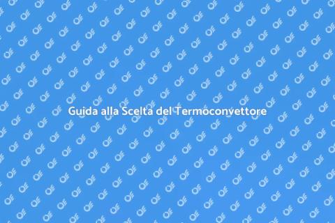 Termoconvettore Ideale per Uffici