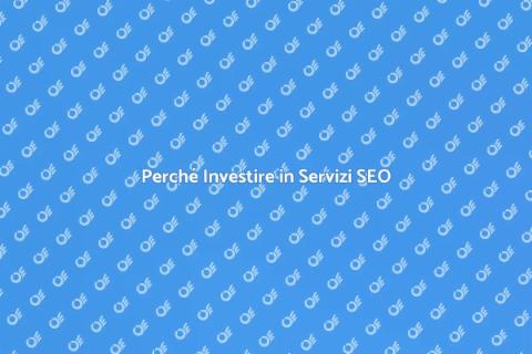 Vantaggi di un Servizio SEO Efficace