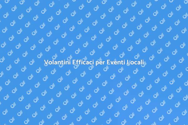 Creare Volantini di Successo per Fiere
