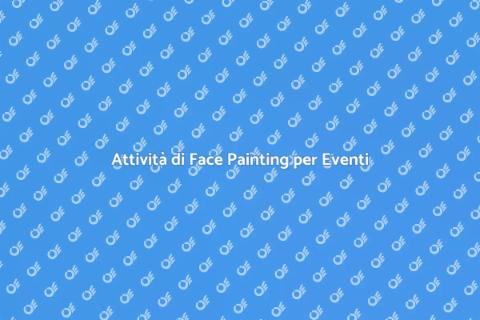 Face Painting per Feste all'Aperto