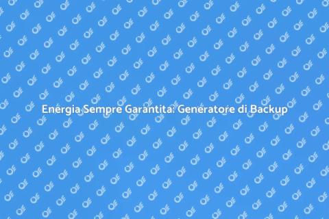 Installare un Generatore di Backup