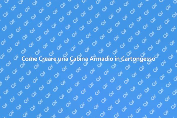 Ottimizza il Tuo Spazio con una Cabina Armadio