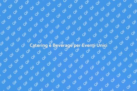 Servizi di Catering per Eventi Speciali