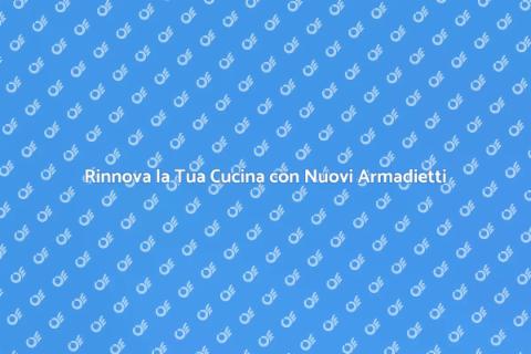 Sostituzione Armadietti Cucina Facile