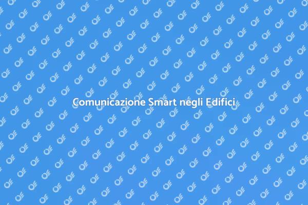 Rivoluzione della Telefonia negli Edifici