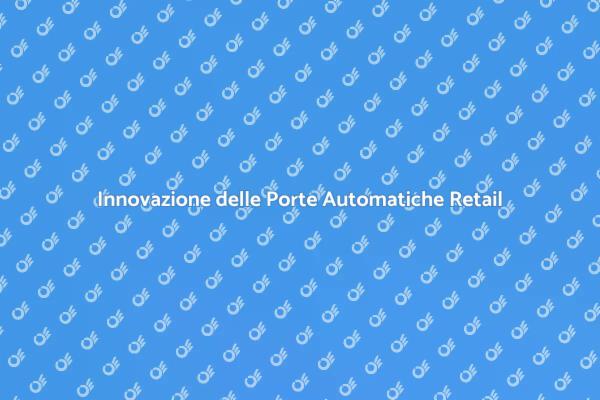 Rivoluzione delle Porte Automatiche