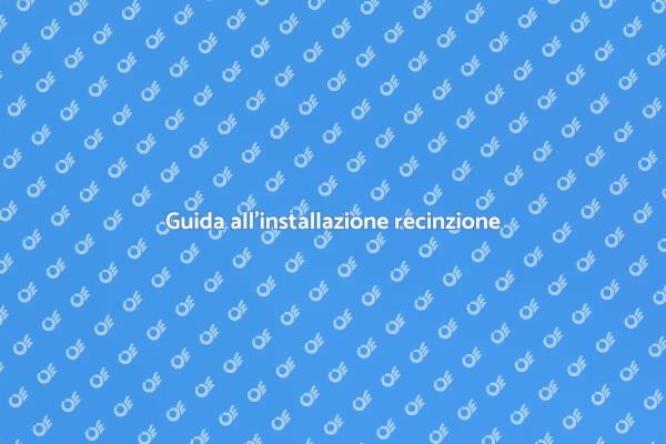 Come installare una recinzione