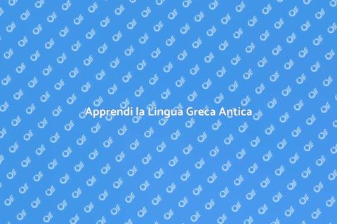 Corso di Lingua Greca Antica Arcaica