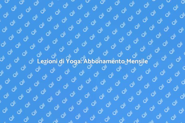 Ritrova il Benessere con il Yoga