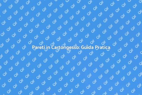 Costruire Parete in Cartongesso