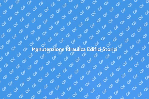 Proteggere Edifici Storici con Analisi Idraulica