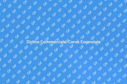 Corso di Diritto Commerciale per Studenti