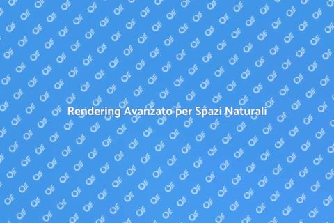 Software di Rendering per Spazi Naturali