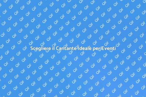 Cantante per il Tuo Evento Speciale