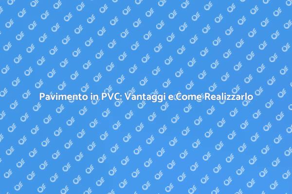 Costruisci il Tuo Pavimento in PVC Oggi!
