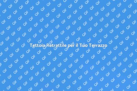 Copertura Retrattile per Terrazzi