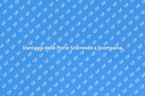 Porte Scorrevoli a Scomparsa
