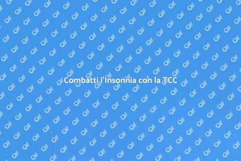 Terapia Cognitivo Comportamentale Insonnia