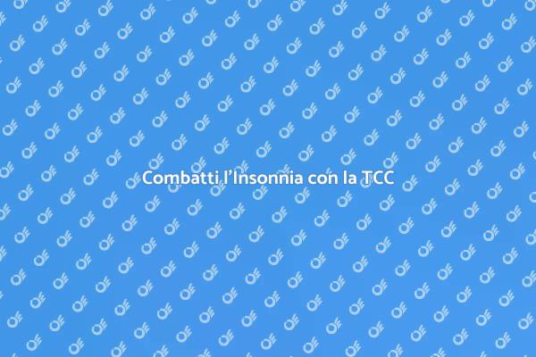 Riscopri il Sonno con la TCC