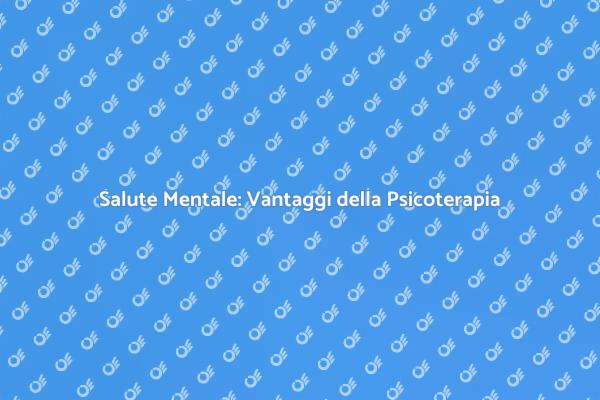 Psicoterapia: Un Viaggio di Crescita