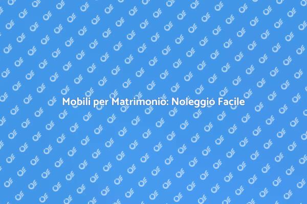 Arreda il Tuo Matrimonio con Stile