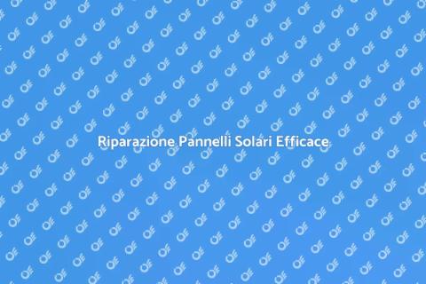 Consulenza Pannelli Solari Danneggiati