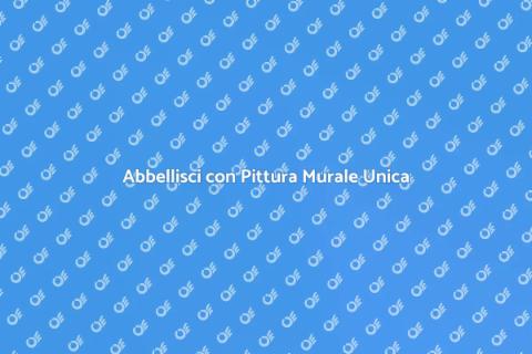 Pittura Murale Personalizzata: Trasforma