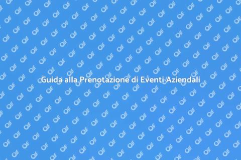 Prenotare Location Eventi Aziendali