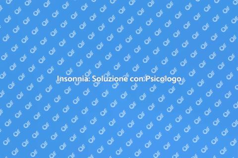 Curare insonnia con uno psicologo