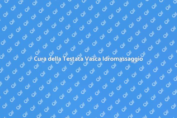 Manutenzione Vasca Idromassaggio Essenziale