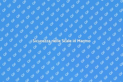 Scale in Marmo: Sicurezza e Stile