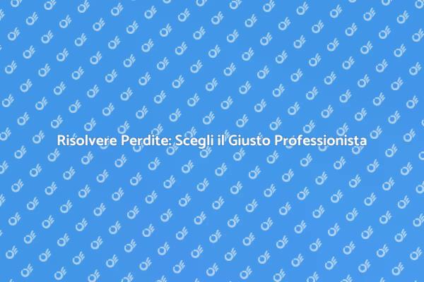 Perché Scegliere un Professionista Affidabile