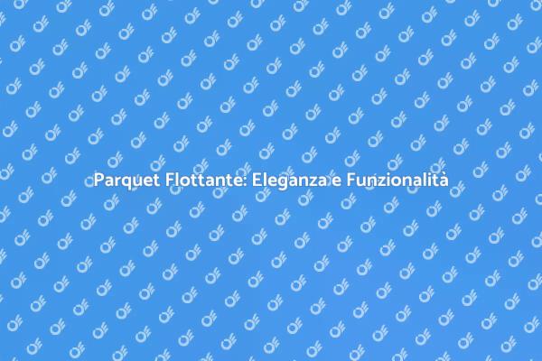 Parquet Prefinito: Innovazione per la Casa